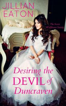 Desiring the Devil of Duncraven (Secret Wallflower Society Book 3)