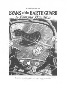 EVANS OF THE EARTH-GUARD By Edmond Hamilton