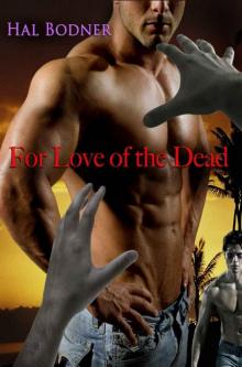 For Love of the Dead