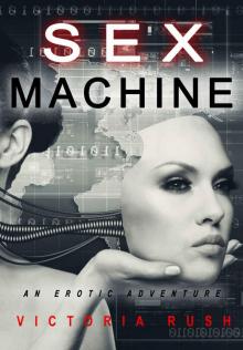 [Jade's Erotic Adventures 10.0] Sex Machine