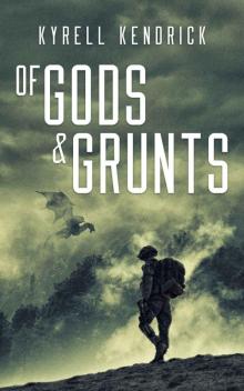 Of Gods & Grunts