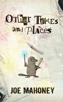 Other Times and Places