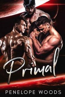 Primal: A Dark Sci-Fi Reverse Harem Romance (Alpha Unknown Book 1)