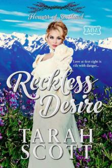 Reckless Desire: Flowers of Scotland