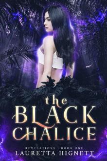 Revelations: The Black Chalice (Revelations Series Book 1)