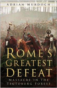 Rome's Greatest Defeat