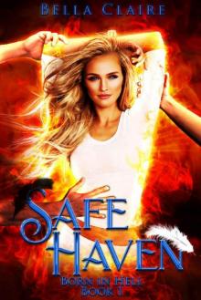 Safe Haven: Born In Hell Book 1