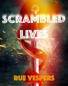 Scrambled Lives