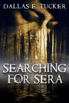 Searching for Sera