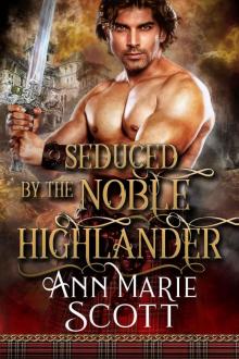 Seduced by the Noble Highlander