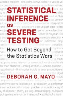 Statistical Inference as Severe Testing