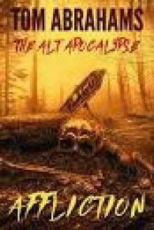 The Alt Apocalypse (Book 4): Affliction