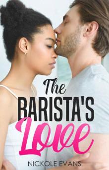 The Barista's Love (Home Economic Series Book 6)