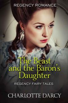 The Beast and the Baron's Daughter