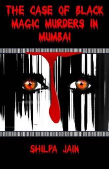 The Case Of Black Magic Murders In Mumbai