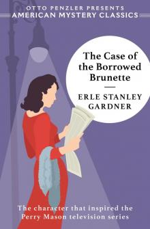 The Case of the Borrowed Brunette