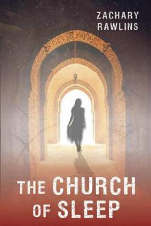 The Church of Sleep (Central Series Book 5)