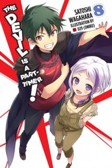 The Devil Is a Part-Timer!, Vol. 8