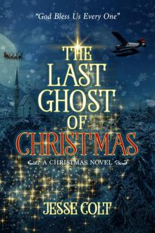 THE LAST GHOST OF CHRISTMAS