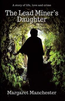 The Lead Miner's Daughter