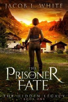 The Prisoner of Fate