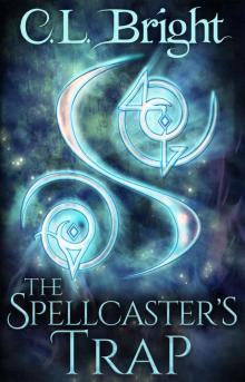 The Spellcaster's Trap (The Familiar Curse Book 1)