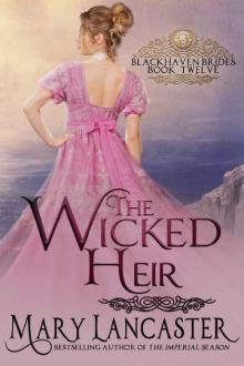 The Wicked Heir (Blackhaven Brides Book 12)