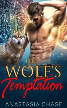 The Wolf's Temptation (Alpha Wolves of Myre Falls Book 2)