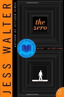 The Zero: A Novel