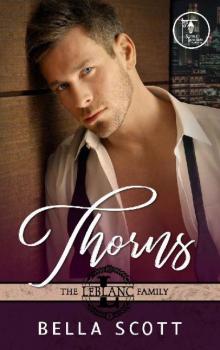 Thorns (The LeBlanc Family #1)