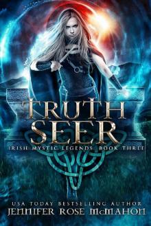 Truth Seer (Irish Mystic Legends Book 3)