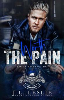 Worth the Pain (Royal Bastards MC Book 2)