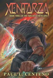 Xen'tarza: Book Two of the Twelve Dimensions