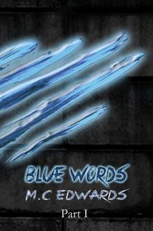 Blue Words - Part I