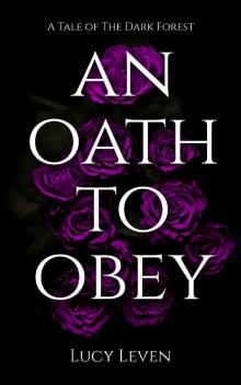 An Oath to Obey