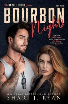 Bourbon Nights (The Barrel House Series Book 3)