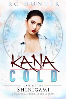 Kana Cold- Case of the Shinigami