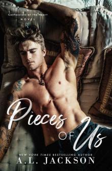 Pieces of Us: A Confessions of the Heart Stand-Alone Novel