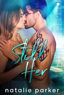 Still Her (Turn it Up Book 2)