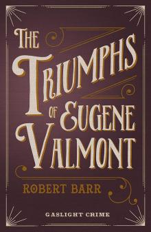 The Triumphs of Eugène Valmont