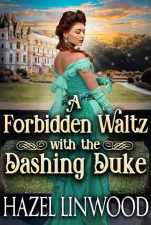 A Forbidden Waltz With the Dashing Duke