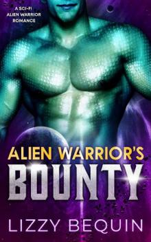 Alien Warrior's Bounty