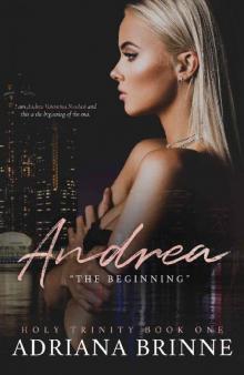 Andrea The Beginning (Holy Trinity, #1)