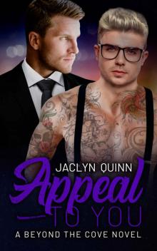 Appeal to You (A Beyond the Cove Novel Book 3)