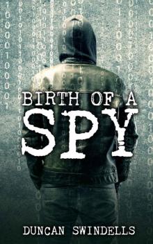 Birth of a Spy