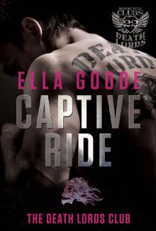 Captive Ride (The Motorcycle Clubs)