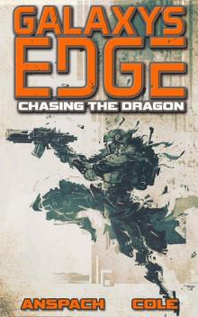 Chasing the Dragon (Tyrus Rechs