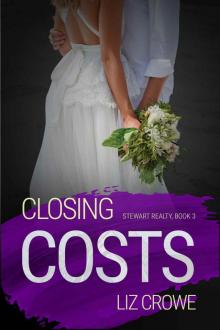 Closing Costs: Stewart Realty, Book Three