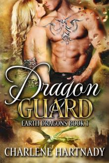 Dragon Guard: Earth Dragons Series: Book 1