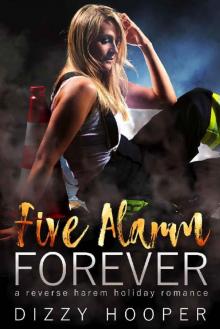 Five Alarm Forever: A Reverse Harem Holiday Romance